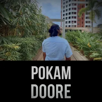 Pokam Doore by Aloshya Peter