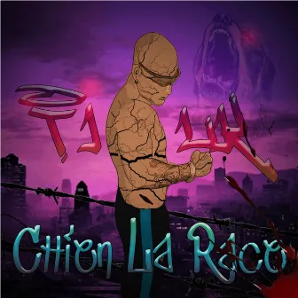 Chien La Race by TI LK