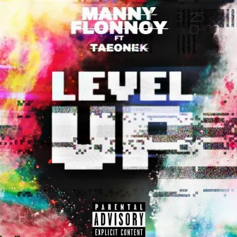 LEVEL UP by MANNY FLONNOY