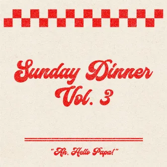 Sunday Dinner, Vol. 3 by Mr. Thibs