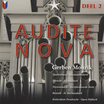 Audite Nova, Deel 2 by Gerben Mourik