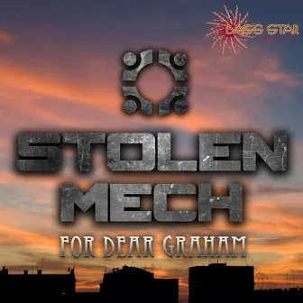 For Dear Graham by Stolen Mech