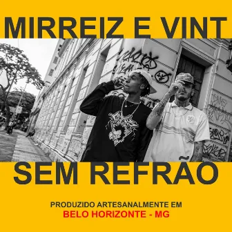 Sem Refrão by VINT