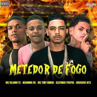 Metedor de Fogo by Mc Velinho TS