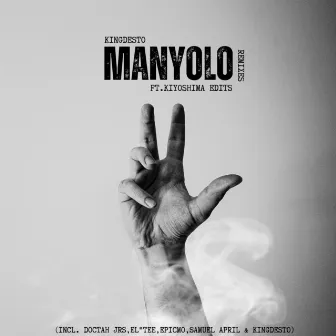 Manyolo (Remix) by KingDesto