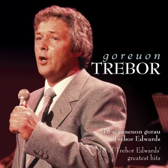 Goreuon / Best Of by Trebor Edwards