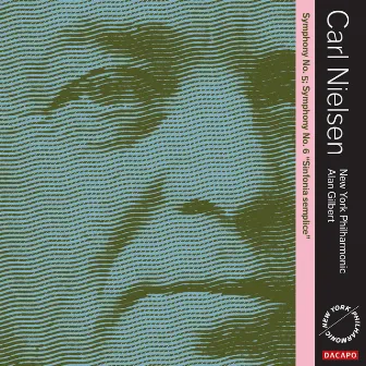 Nielsen: Symphonies Nos. 5 & 6 by Carl Nielsen