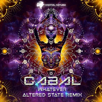 Whatever (Altered State Remix) by Cabal