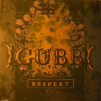 Respekt EP by Gubb