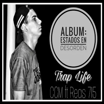 Trap Life by CGM