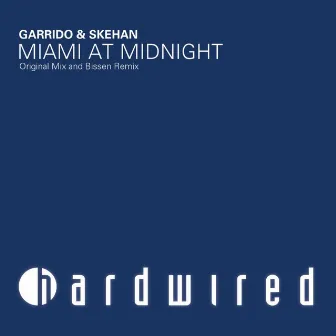 Miami At Midnight by Garrido & Skehan