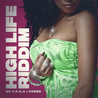 Highlife Riddim by MC V.E.G.A