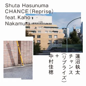 CHANCE (Reprise) by Shuta Hasunuma