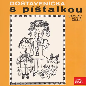 Václav Žilka. Dostaveníčka s píšťalkou by Václav Žilka