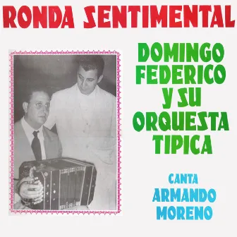 Ronda Sentimental by Domingo Federico y su Orquesta Típica