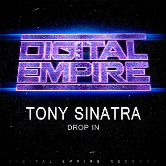 Drop In by Tony Sinatra