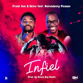 Infiel by Freak Son