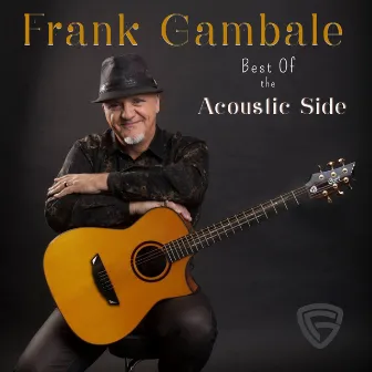 Best of the Acoustic Side by Frank Gambale