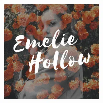 Emelie Hollow by Emelie Hollow