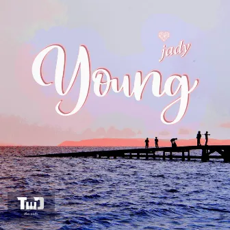 young by jady