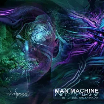 Spirit of the Machine by Man Machine