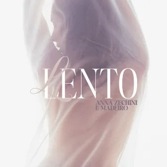 Lento by Anna Zechini