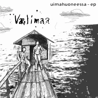 Uimahuoneessa - ep by Vælimaa