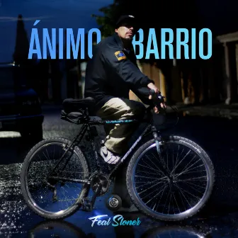 Barrio en Bikas (Ánimo Barrio) by Stoner