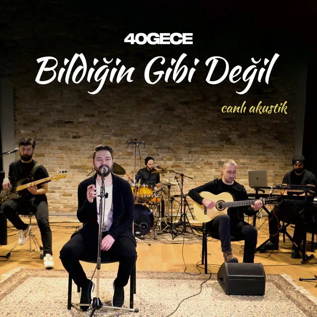 Bildiğin Gibi Değil (Canlı Akustik)