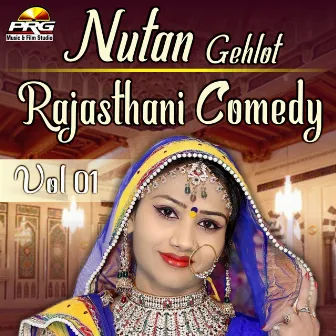 Nutan Gehlot Rajasthani Comedy, Vol. 01 by Nutan Gehlot