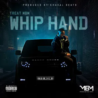 Whip Hand by Treat MBM