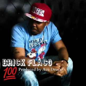 100 by King Brick Flaco