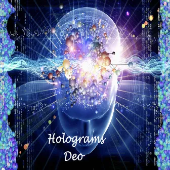 Holograms by Deo