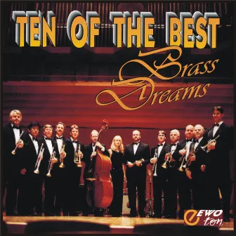 Brass Dreams by Ten Of The Best