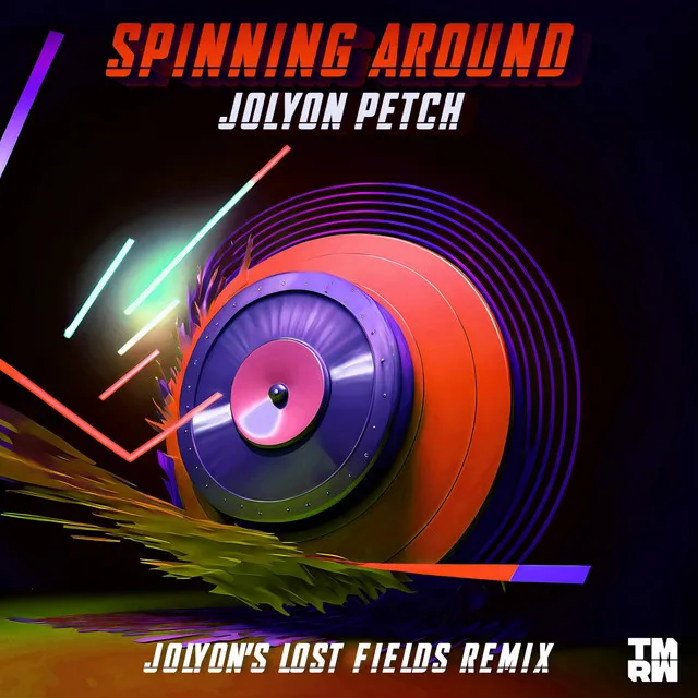 Spinning Around - Jolyon's Lost Fields Remix