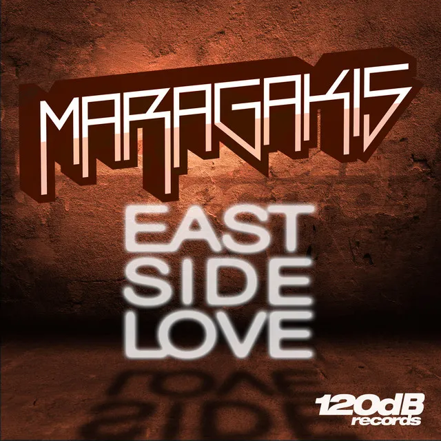 East Side Love - Original Mix