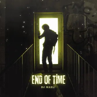 End of Time by DJ Maeli