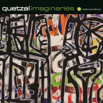 Imaginaries by Quetzal