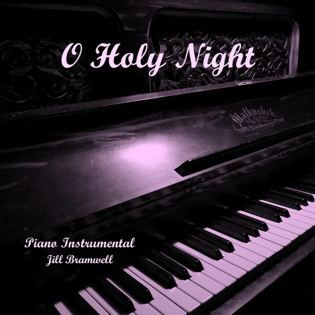 O Holy Night - Piano Instrumental