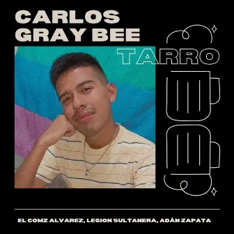 Tarro by Carlos Gray Bee