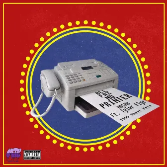 All Fax No Printer by NOSMO