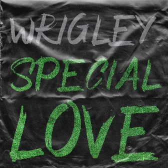 Special Love by Wrigley