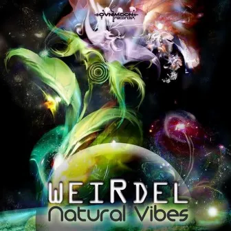 Natural Vibes by Weirdel