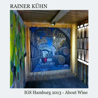 IGS Hamburg 2013 - About Wine by Rainer Kühn