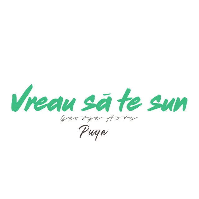 Vreau Să Te Sun