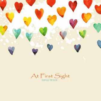 At First Sight by Smile Fence