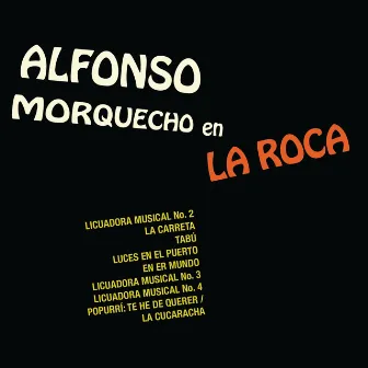 Morquecho en la Roca by Alfonso Morquecho