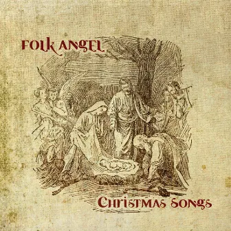 Christmas Songs, Vol. 1 by Folk Angel