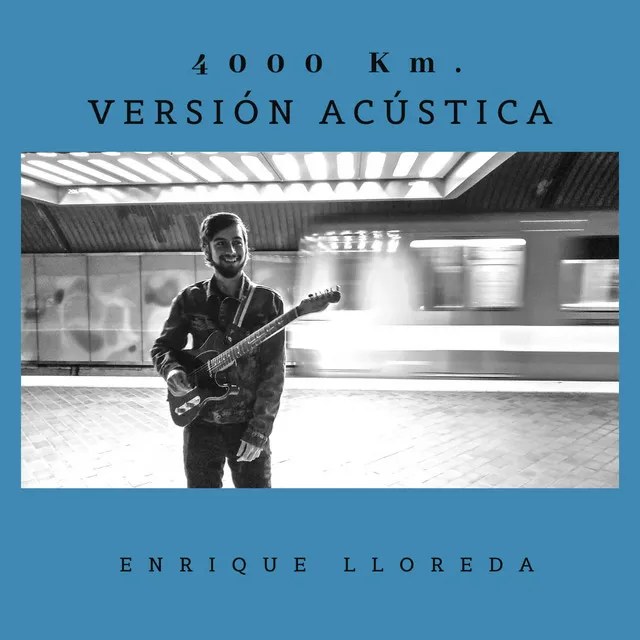 4000 Km. (Versión Acústica)