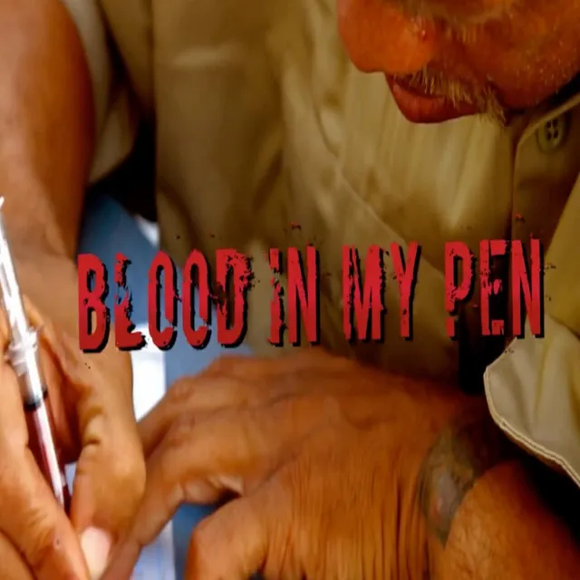 Blood in My Pen